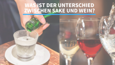 Ist Sake Wein? – Was ist der Unterschied zwischen Sake und Wein?